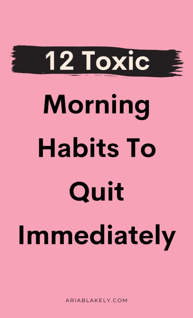 12 Things You Should Never Do in the Morning