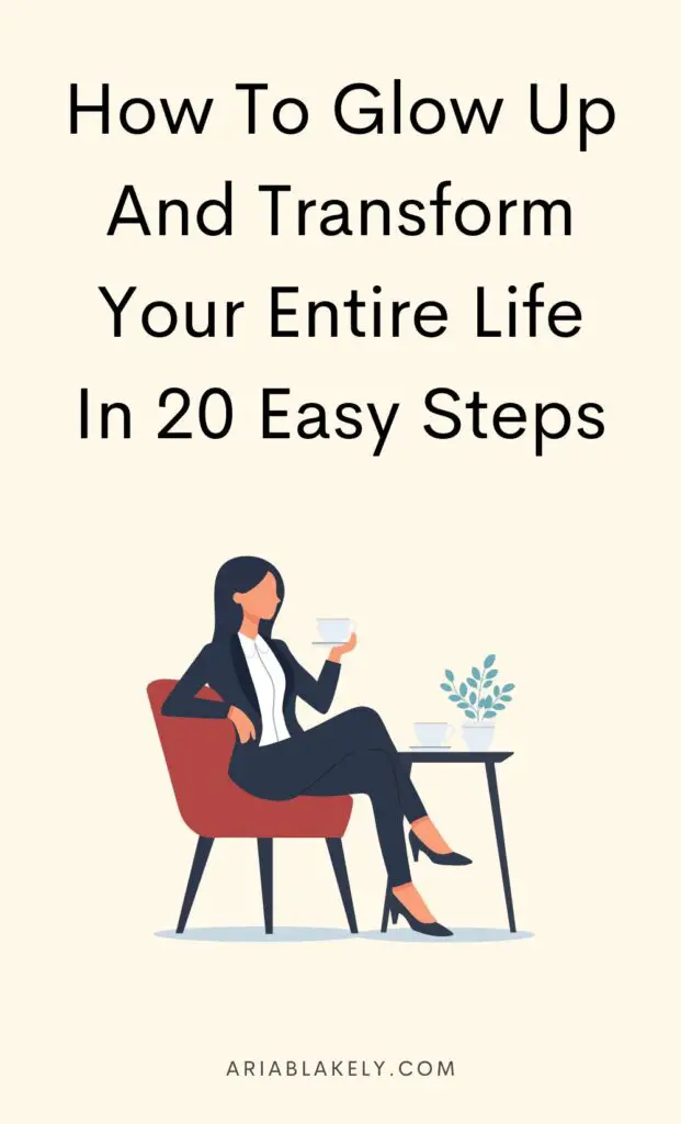 Glow Up Challenge 20 Powerful Ways to Glow Up Your Life